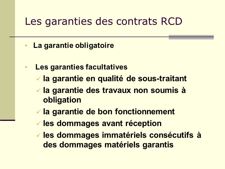 Les garanties des contrats RCD