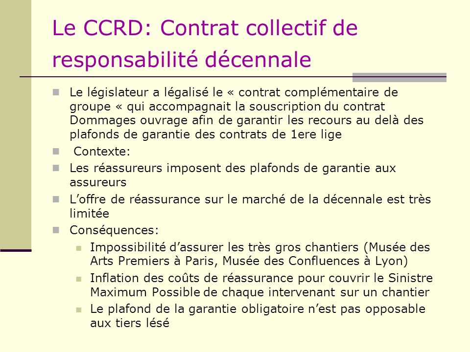 Le CCRD: Contrat collectif de responsabilité décennale