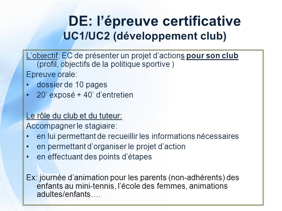 DE: l’épreuve certificative UC1/UC2 (développement club)