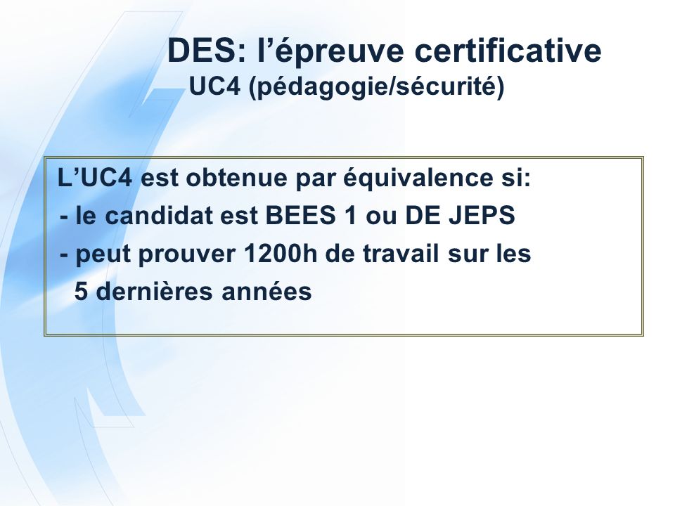 DES: l’épreuve certificative UC4 (pédagogie/sécurité)