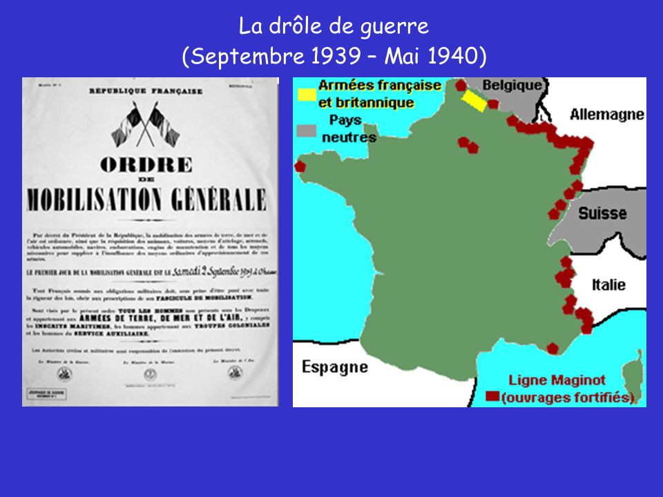 3 septembre 1939 : Déclaration de guerre à l'Allemagne La+dr%C3%B4le+de+guerre+%28Septembre+1939+%E2%80%93+Mai+1940%29