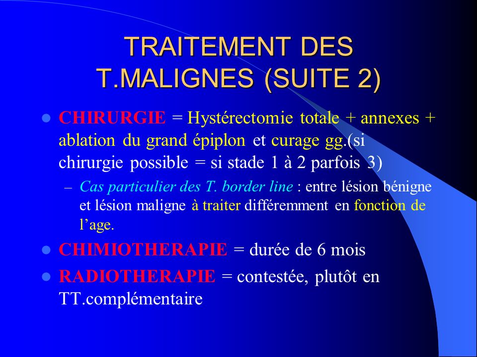 TRAITEMENT DES T.MALIGNES (SUITE 2)