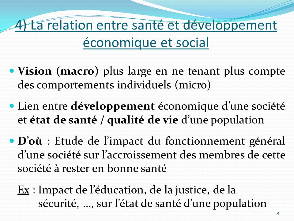 4) La relation entre santé et développement économique et social