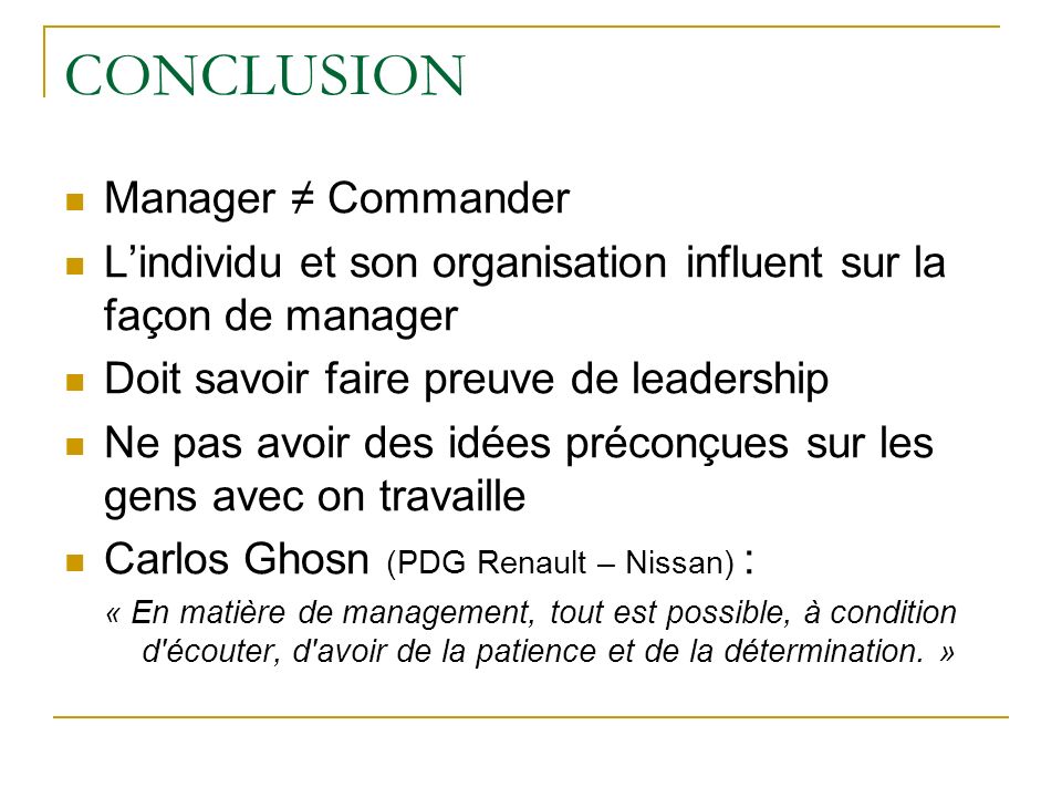 CONCLUSION Manager ≠ Commander