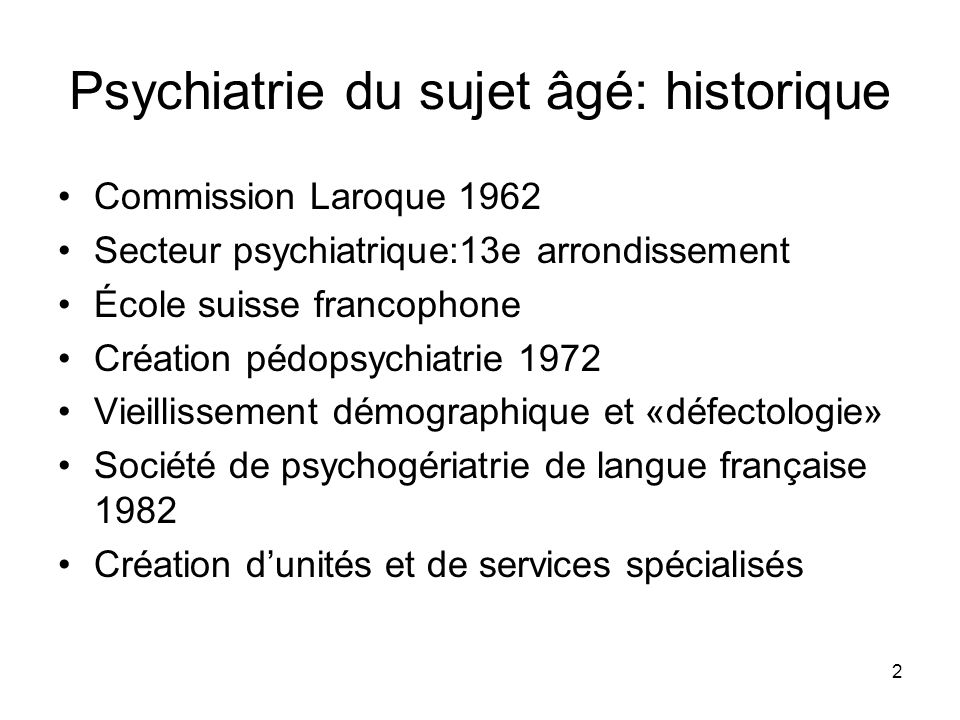 Psychiatrie du sujet âgé: historique