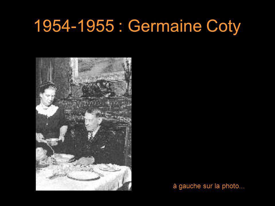 : Germaine Coty à gauche sur la photo... 3
