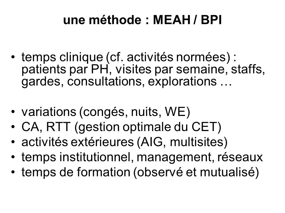 une méthode : MEAH / BPI