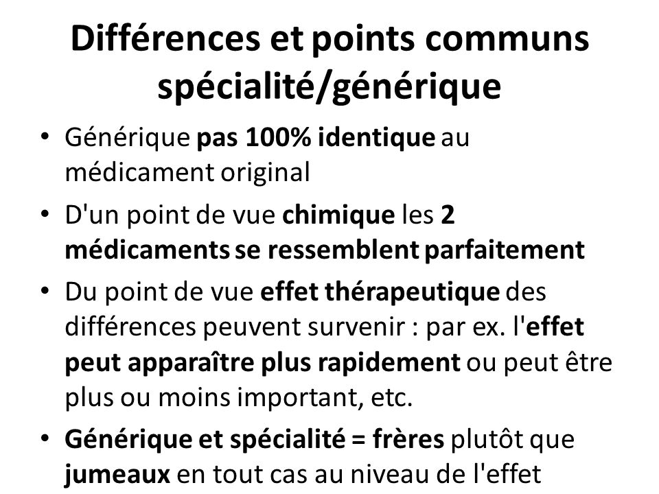 Différences et points communs spécialité/générique
