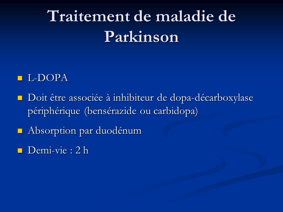 Traitement de maladie de Parkinson