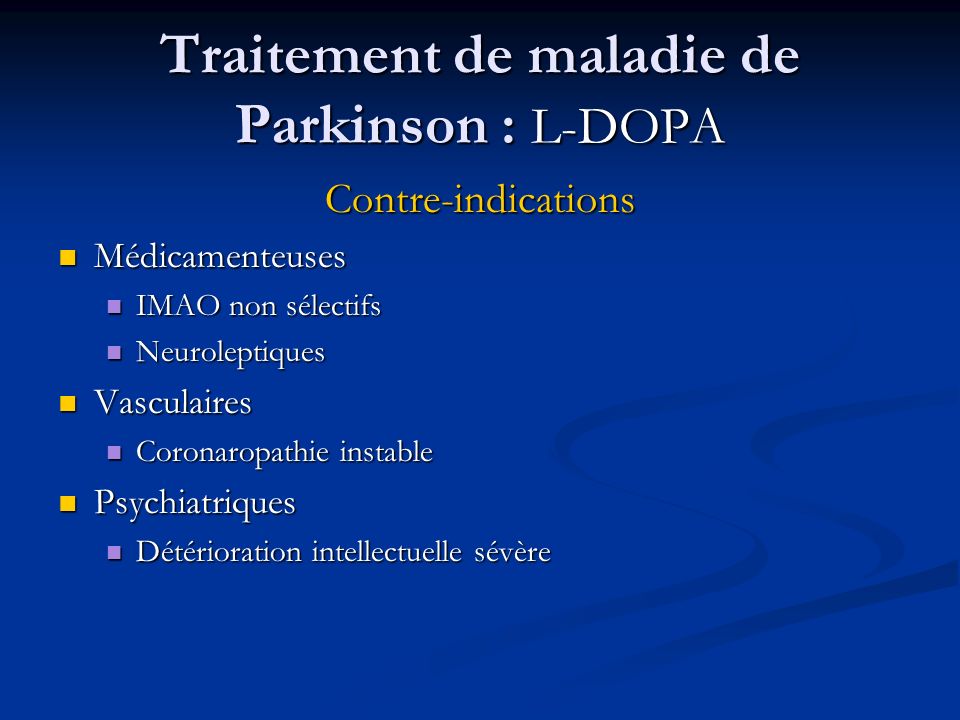 Traitement de maladie de Parkinson : L-DOPA
