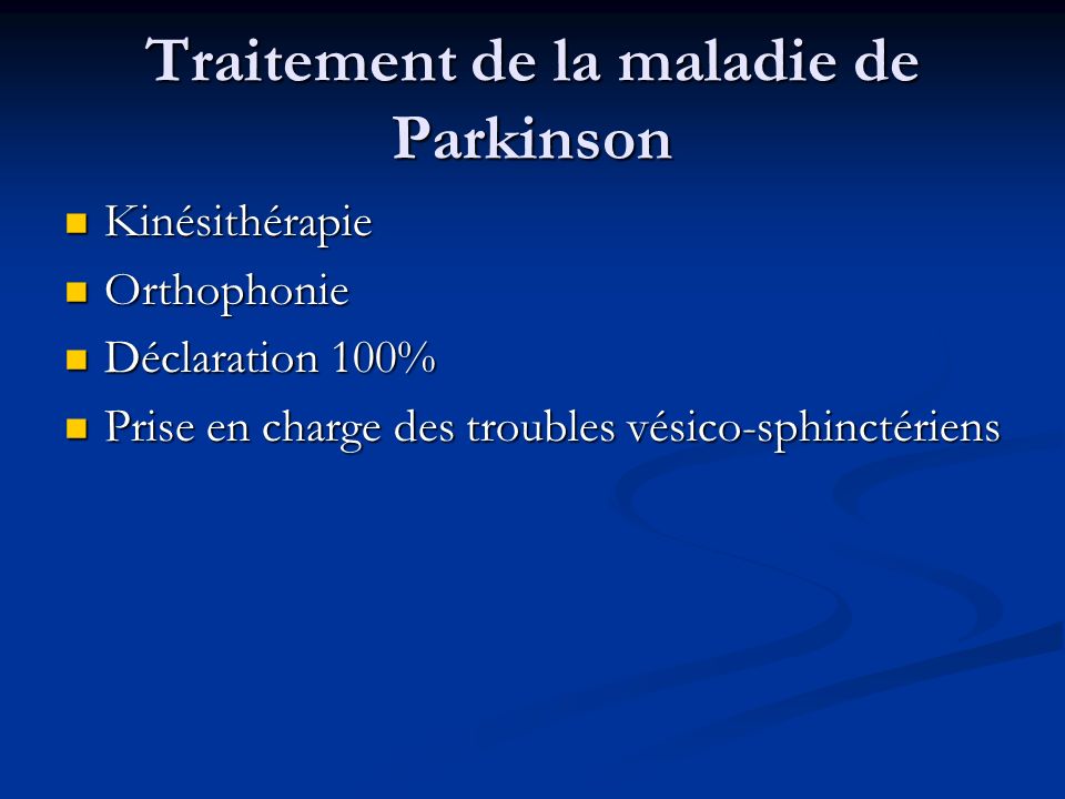 Traitement de la maladie de Parkinson