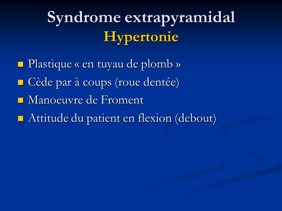 Syndrome extrapyramidal Hypertonie