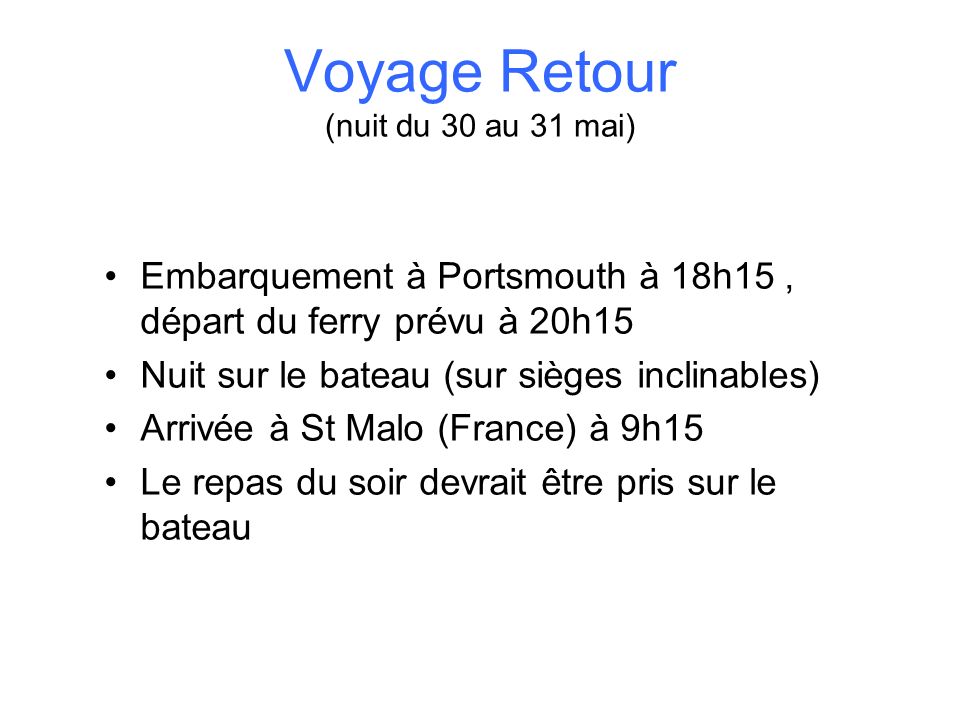 Voyage Retour (nuit du 30 au 31 mai)