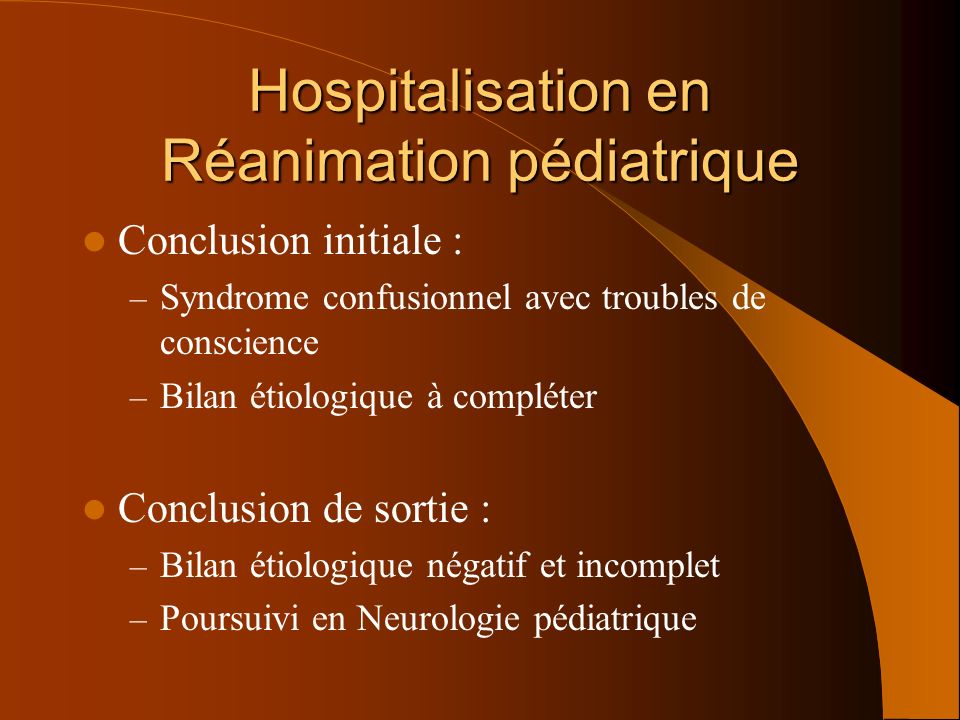 Hospitalisation en Réanimation pédiatrique