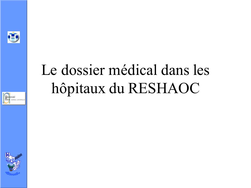 Le dossier médical dans les hôpitaux du RESHAOC