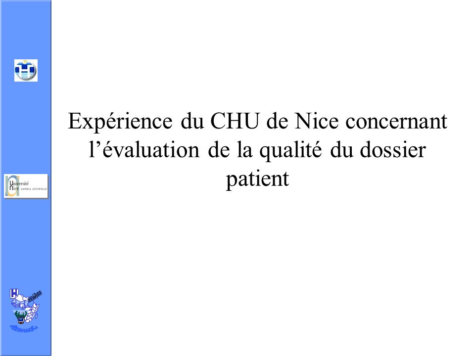 Expérience du CHU de Nice concernant l’évaluation de la qualité du dossier patient