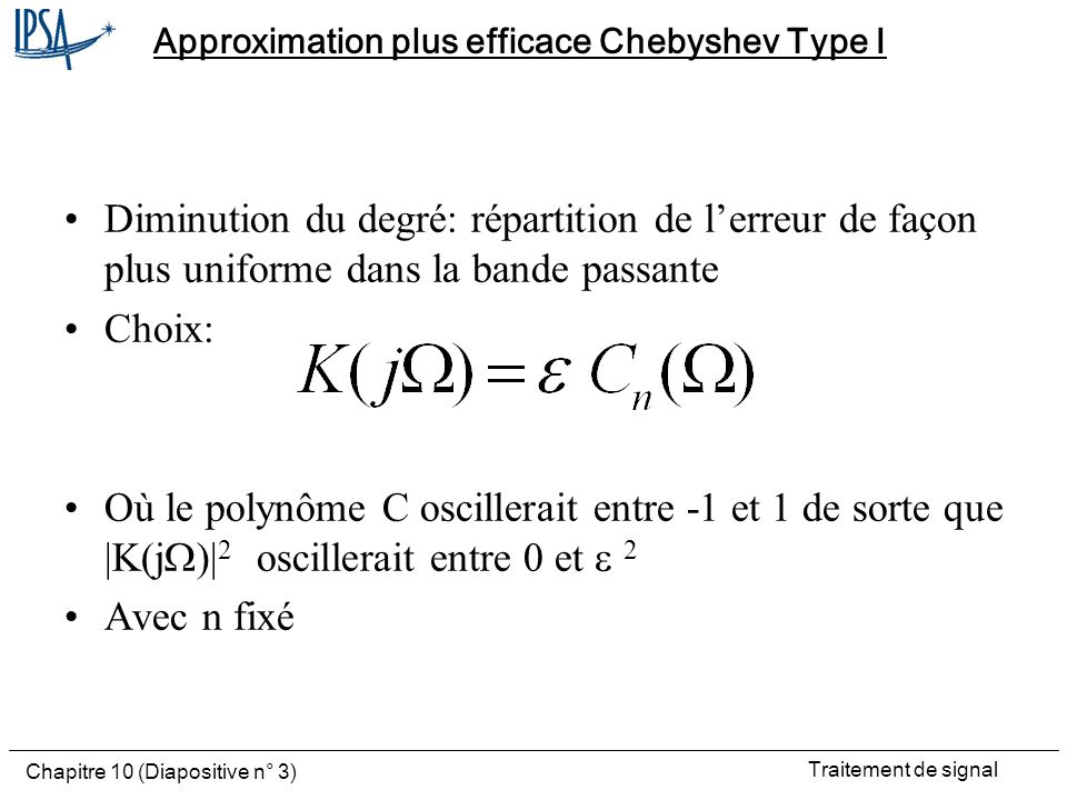 Approximation plus efficace Chebyshev Type I