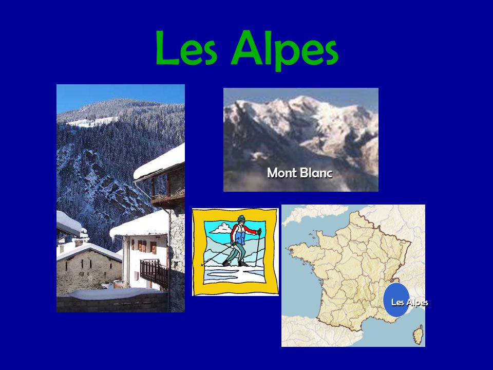 Les Alpes Mont Blanc Les Alpes