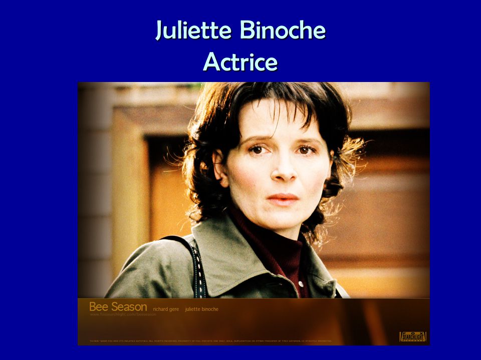 Juliette Binoche Actrice