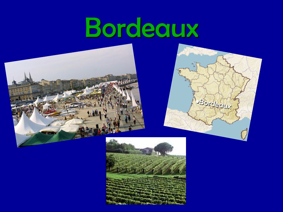 Bordeaux •Bordeaux