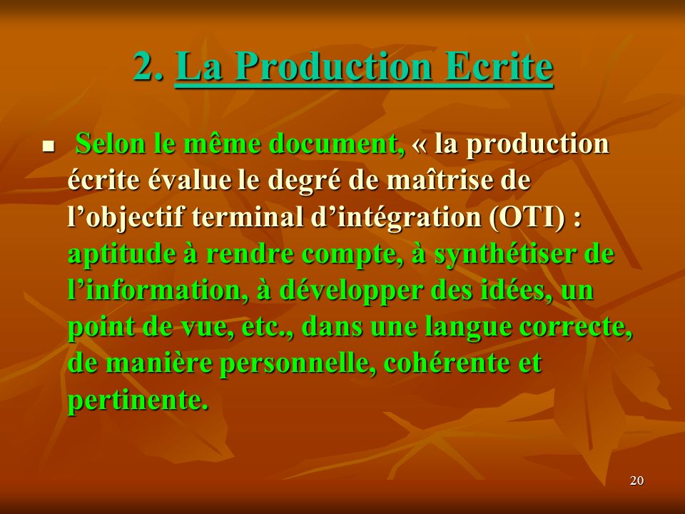 2. La Production Ecrite