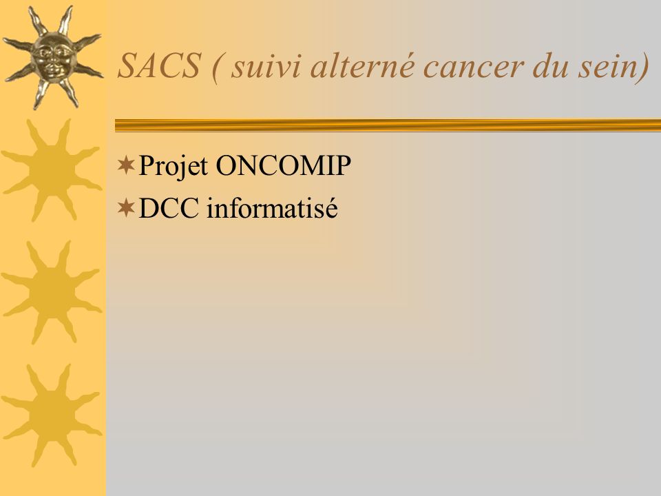 SACS ( suivi alterné cancer du sein)