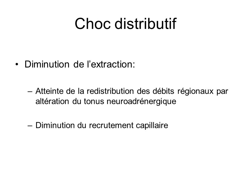 Choc distributif Diminution de l’extraction: