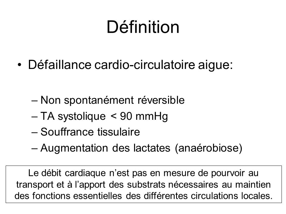 Définition Défaillance cardio-circulatoire aigue: