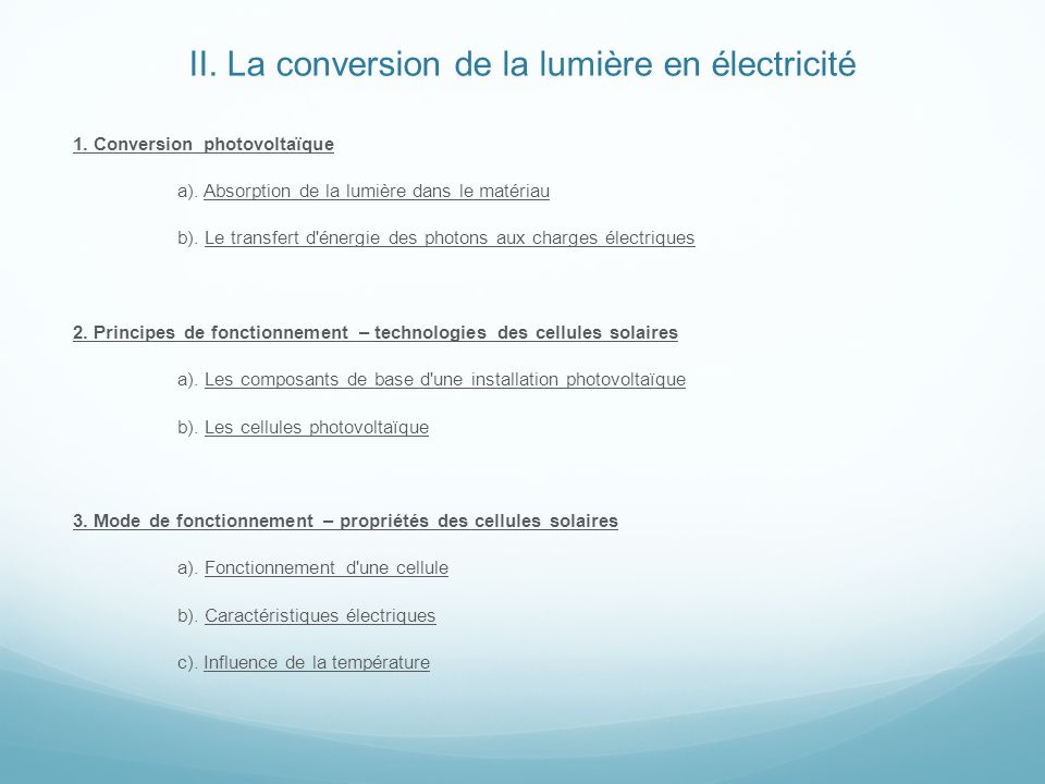 II. La conversion de la lumière en électricité