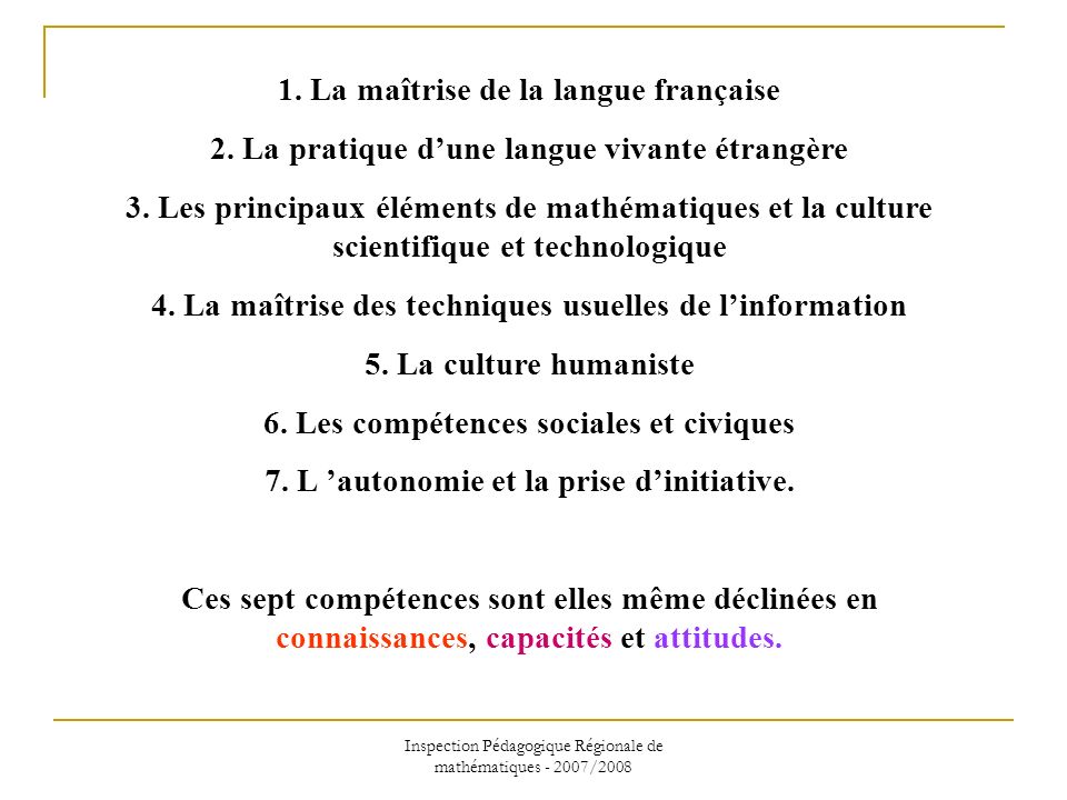 1. La maîtrise de la langue française