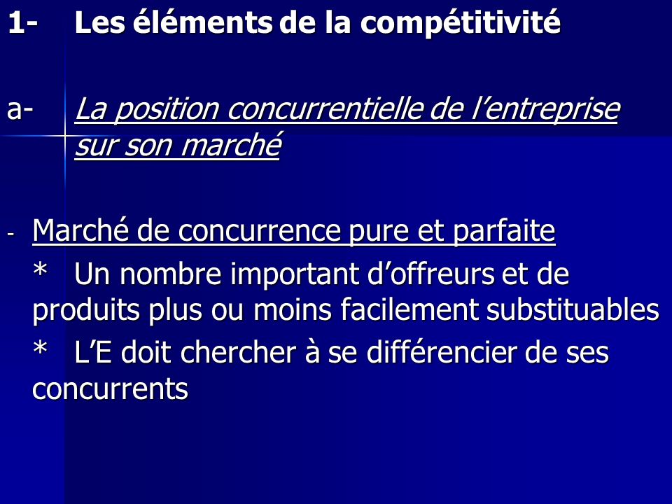 1- Les éléments de la compétitivité