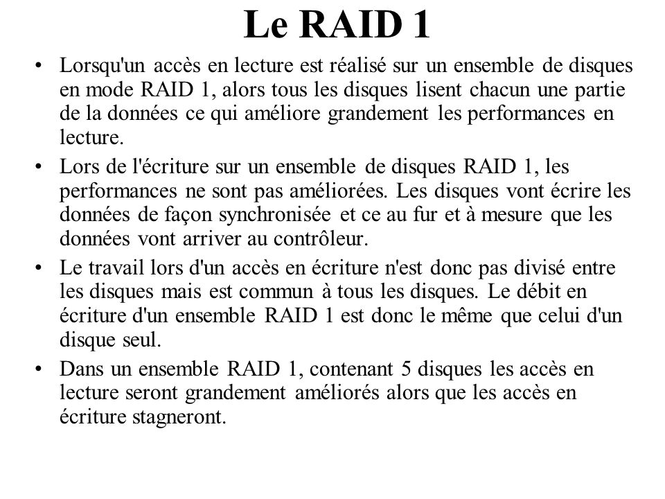 Le RAID 1