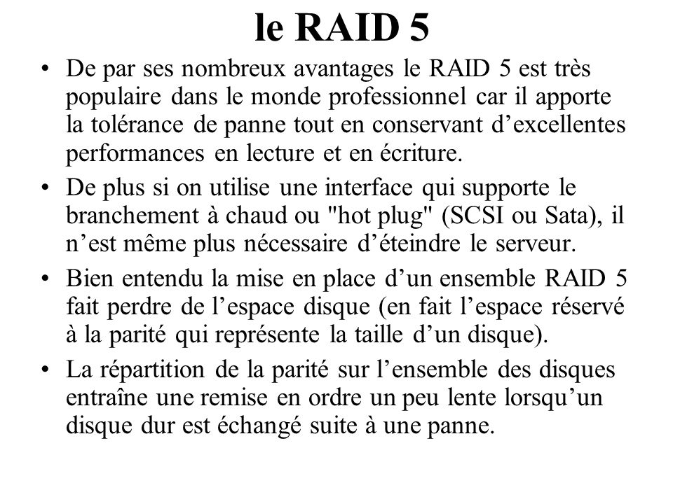 le RAID 5