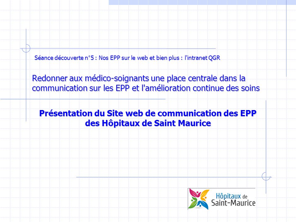 Séance découverte n°5 : Nos EPP sur le web et bien plus : l intranet QGR