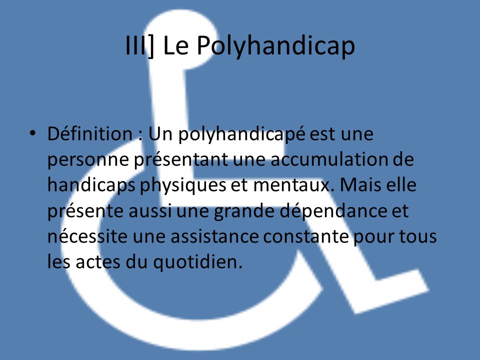 III] Le Polyhandicap