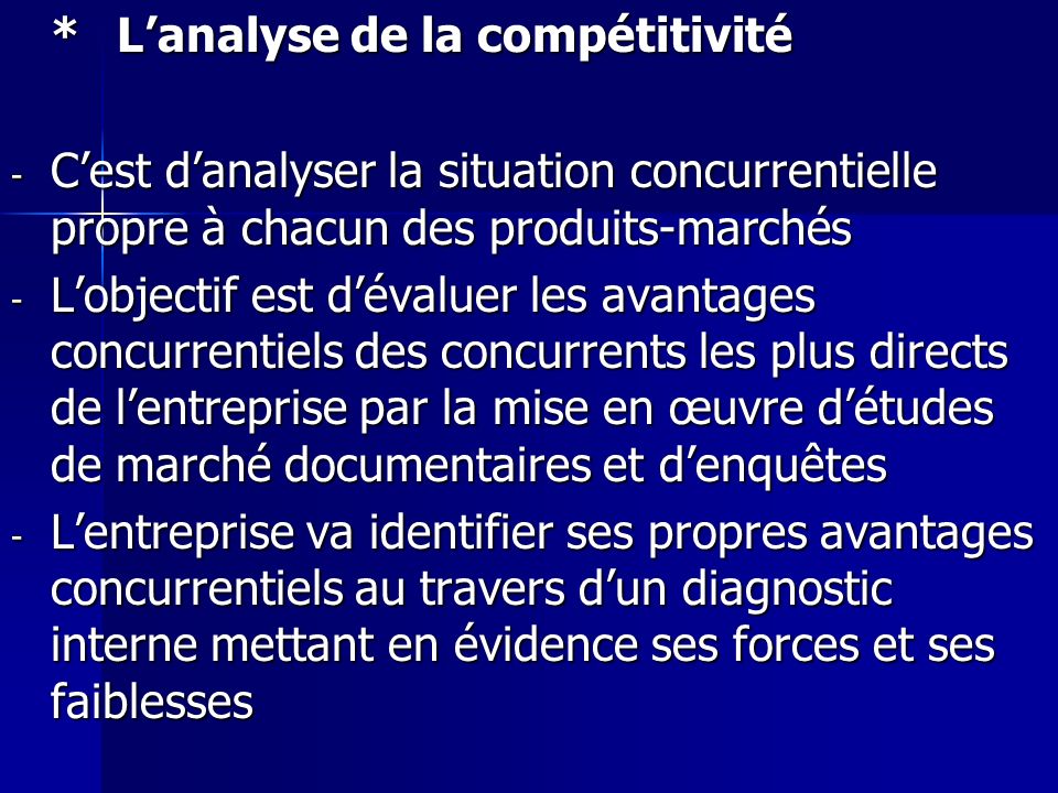 * L’analyse de la compétitivité