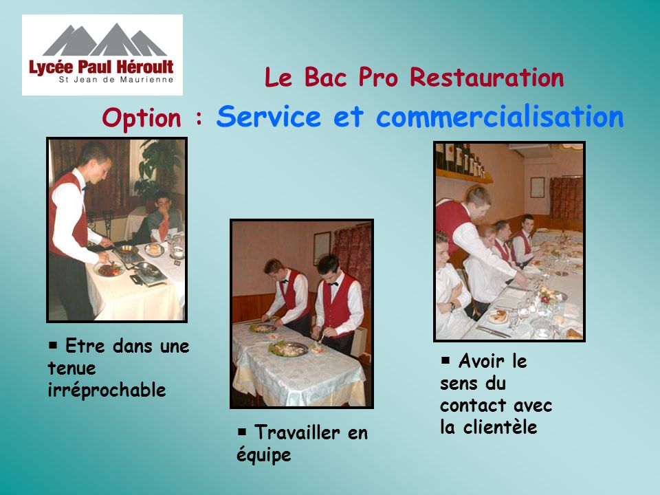 Le Bac Pro Restauration Option : Service et commercialisation