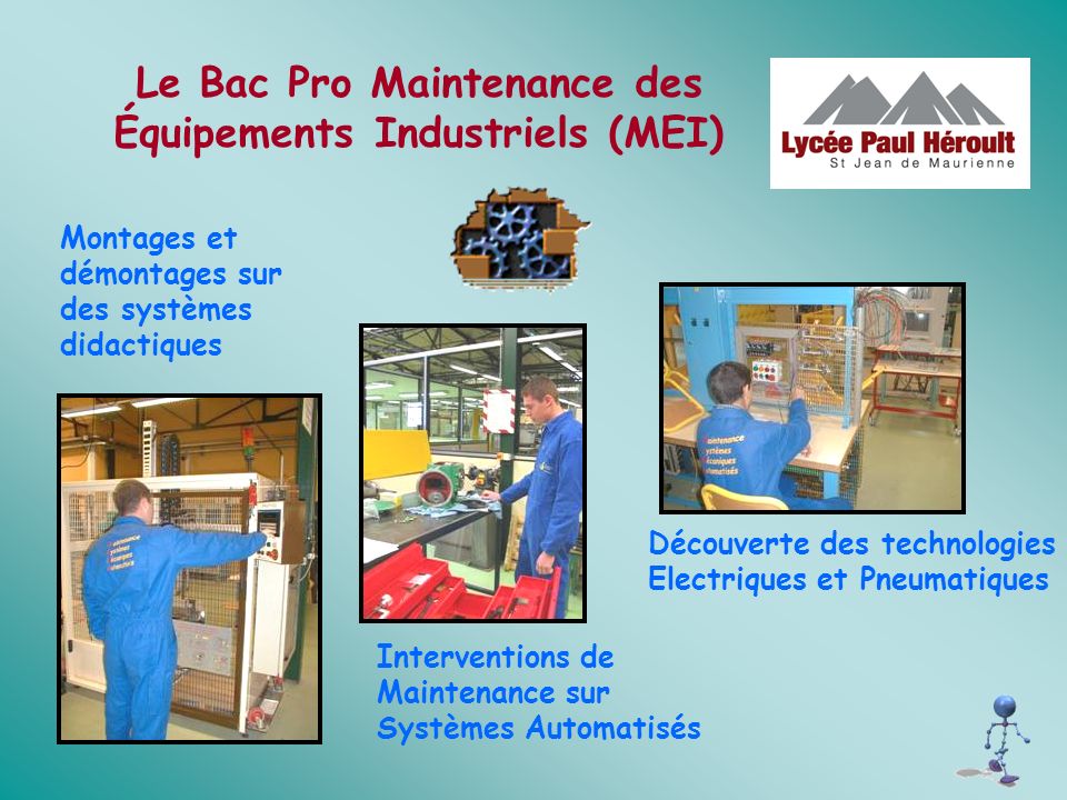 Le Bac Pro Maintenance des Équipements Industriels (MEI)