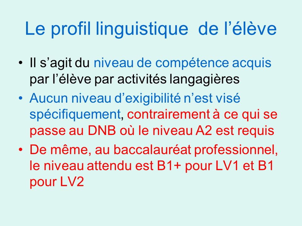 Le profil linguistique de l’élève