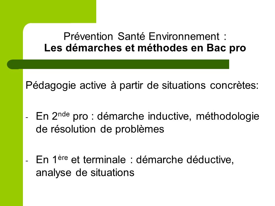 Prévention Santé Environnement : Les démarches et méthodes en Bac pro