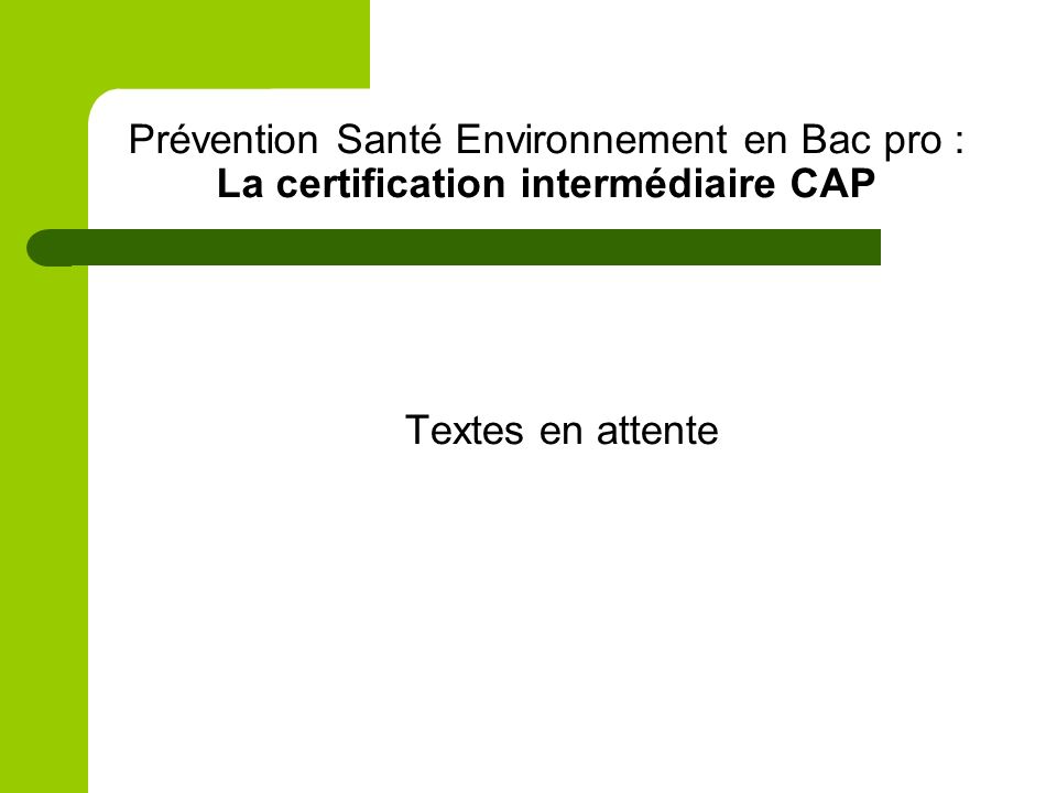 Prévention Santé Environnement en Bac pro : La certification intermédiaire CAP