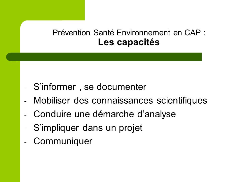Prévention Santé Environnement en CAP : Les capacités