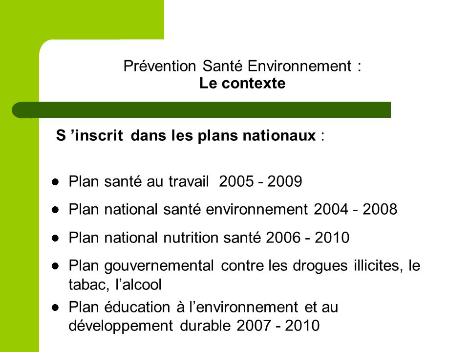 Prévention Santé Environnement : Le contexte