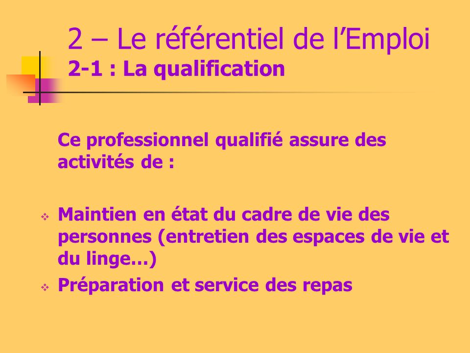2 – Le référentiel de l’Emploi 2-1 : La qualification