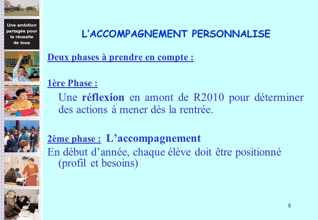 L’ACCOMPAGNEMENT PERSONNALISE