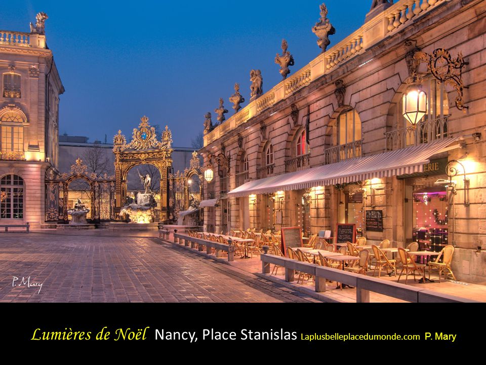 Lumières de Noël Nancy, Place Stanislas Laplusbelleplacedumonde. com P