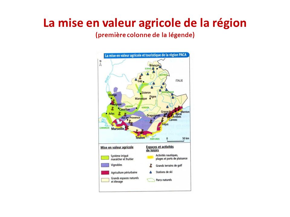 La mise en valeur agricole de la région (première colonne de la légende)