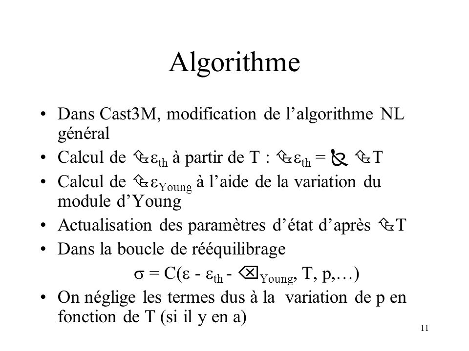 Algorithme Dans Cast3M, modification de l’algorithme NL général