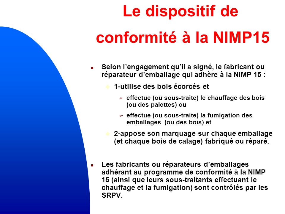 Le dispositif de conformité à la NIMP15