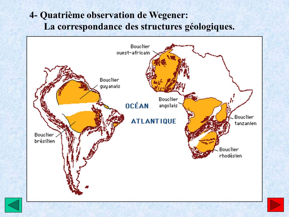 4- Quatrième observation de Wegener: